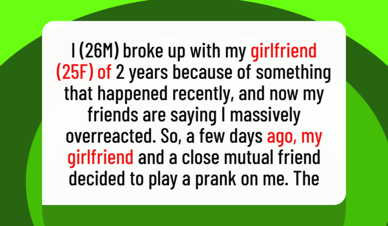 A “Cheating Prank” Went Too Far, and He Broke Up Immediately