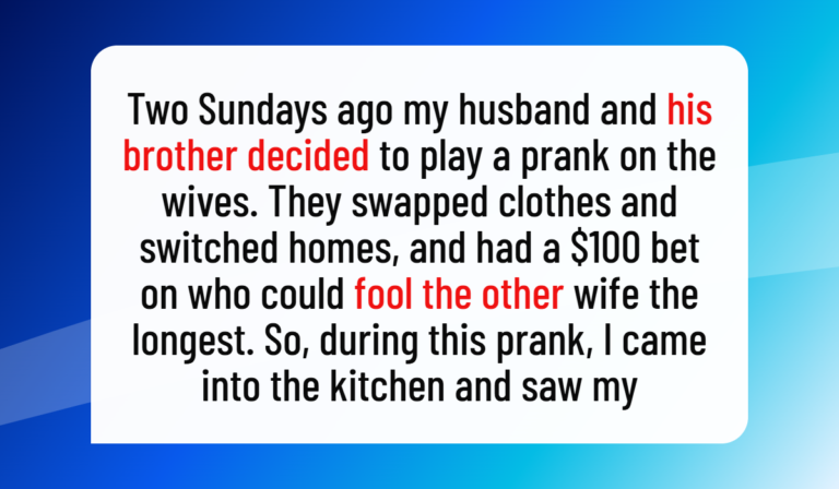 Twin Brothers Swapped Places for a Prank Then One Wife Walked Into an Awkward Situation