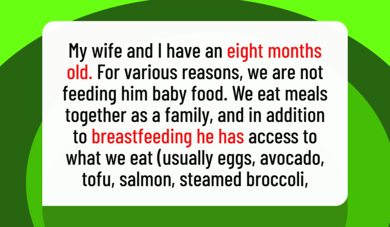 Am I Wrong for Teaching My Sister About Breastfeeding and Correcting Her Views on Baby Food?
