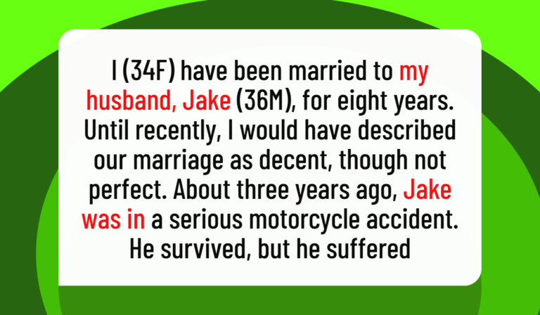 I Refused to Be My Husband’s Full-Time Caregiver After His Accident. Am I Wrong?