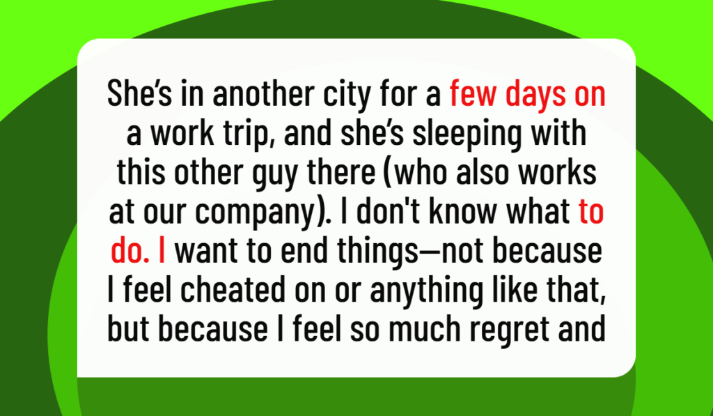 He Started a Secret Affair With His Married Coworker. Two Years Later, Regret Hit Hard