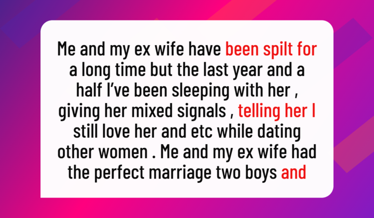 He Took Back His Cheating Ex-Wife, but His Plan for Revenge Changed Everything